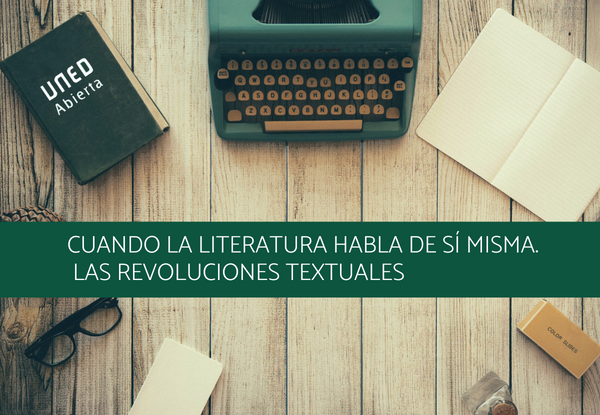 Cuando la literatura habla de sí misma. Las revoluciones textuales (4ed. 2025) Lit_004