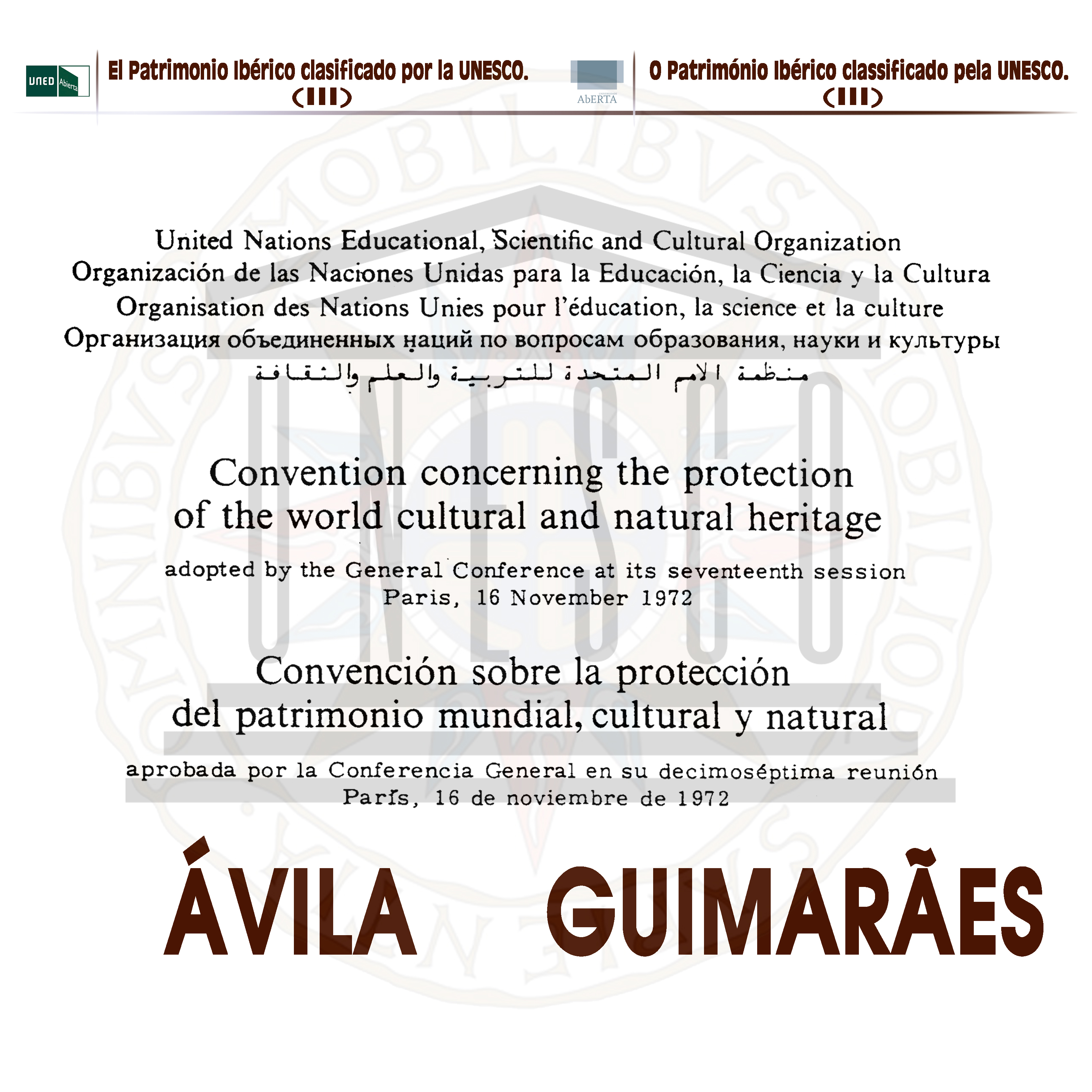 El Patrimonio Ibérico clasificado por la UNESCO (III). Estudios de caso: Avila y Guimarâes (1ed. 2023) UNESCO3_001