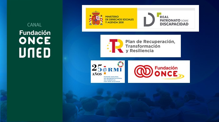 Logo Fundación ONCE, Canal Fundación ONCE en UNED y Plan de Recuperación, Transformación y Resiliencia del Gobierno de España